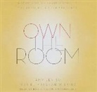 Amy Jen Su, Amy Jen Sue, Muriel Maignan Wilkins, Karen Saltus - Own the Room: Discover Your Signature Voice to Master Your Leadership Presence (Audio book)