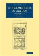 W L S Loat, W. L. S. Loat, ¿Ouard Naville, Edouard Naville, Édouard Naville, Edouard Peet Naville... - Cemeteries of Abydos