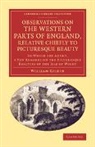 William Gilpin - Observations on Western Parts of England, Relative Chiefly to