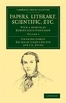 Fleeming Jenkin, Sidney Colvin, J. A. Ewing - Papers, Literary, Scientific, Etc.