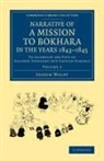 Joseph Wolff - Narrative of a Mission to Bokhara, in the Years 1843-1845