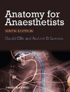 Harol Ellis, Harold Ellis, Harold Lawson Ellis, Ellis Harold, Andrew Lawson, Lawson Andrew - Anatomy for Anaesthetists