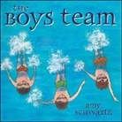 Amy Schwartz, Amy/ Schwartz Schwartz, Amy Schwartz - The Boys Team