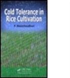 P. Basuchaudhuri, Pranab Basuchaudhuri, Pranab (Indian Council of Agricultu Basuchaudhuri, Pranab (Indian Council of Agricultural Research (Retired) Basuchaudhuri, Basuchaudhuri Pranab - Cold Tolerance in Rice Cultivation