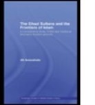 Ali Anooshahr, Ali (University of California Anooshahr, Anooshahr Ali - Ghazi Sultans and the Frontiers of Islam