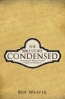 Ben Weaver - The Bible Story Condensed