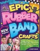 Colleen Dorsey - Epic Rubber Band Crafts
