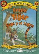 Dev Ross, Larry Reinhart - Frank and the Tiger/Sapi y El Tigre