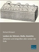 Richard Klimpert - Lexikon der Münzen, Maße, Gewichte