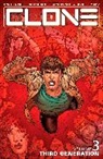 Aaron Ginsburg, Wade McIntyre &amp; Andy Troy, James Chambers, David Schulner, Aaron Ginsburg, Wade McIntyre... - Clone Volume 3