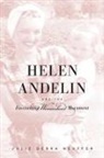 Julie Debra Neuffer - Helen Andelin and the Fascinating Womanhood Movement