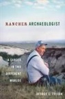 George Frison, George C. Frison, George/ Woodcock Frison - Rancher Archaeologist
