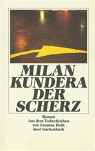 Milan Kundera - Der Scherz
