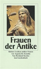 Bernhard Kytzler - Frauen der Antike