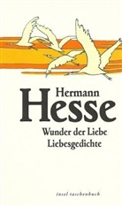 Hermann Hesse - Wunder der Liebe