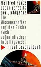 Manfred Reitz - Leben jenseits der Lichtjahre
