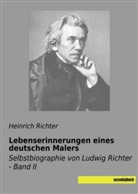 Heinric Richter, Heinrich Richter - Lebenserinnerungen eines deutschen Malers