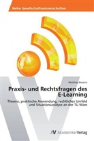 Matthias Brezina - Praxis- und Rechtsfragen des E-Learning