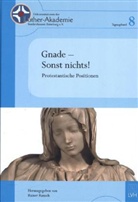 Raine Rausch, Rainer Rausch - Gnade - Sonst nichts!