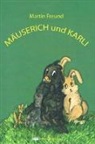 Martin Freund - Mäuserich und Karli