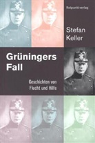 Stefan Keller - Grüningers Fall