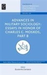 Caforio Guiseppe, Dr Caforio Guiseppe, Caforio Guiseppe, Giuseppe Caforio, Manas Chatterji, Giuseppe Caforio - Advances in Military Sociology