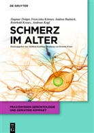 Andrea Budnick, Andrea u Budnick, Dagma Dräger, Dagmar Dräger, Franzisk Könner, Franziska Könner... - Schmerz im Alter