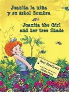 Dani Kuzniecky, Julian Perez, Julián Pérez - Juanita La Niña y Su Árbol Sombra * Juanita the Girl and Her Tree Shade