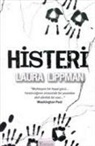 Laura Lippman - Histeri
