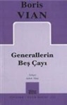 Boris Vian - Generallerin Bes Cayi