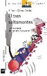 Alfredo Gómez Cerdá, Margarita Menéndez - El tren saltamontes