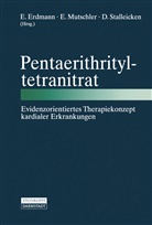 Erdmann, E Erdmann, E. Erdmann, Erland Erdmann, Mutschler, E Mutschler... - Pentaerithrityltetranitrat