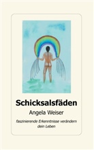 Angela Weiser - Schicksalsfäden