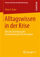 Oliver E Kuhn, Oliver E. Kuhn - Alltagswissen in der Krise