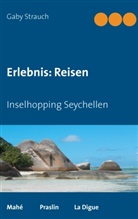 Gaby Strauch - Erlebnis: Reisen