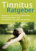 Marcus Schwers - Tinnitus Ratgeber
