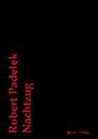 Robert Padelek - Nachtzug