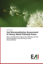 Laura Emili - Soil Bioremediation Assessment In Heavy Metal Polluted Areas