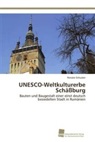 Renate Schuster - UNESCO-Weltkulturerbe Schäßburg