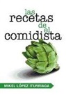 Mikel López Iturriaga - Las recetas de el comidista