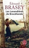 Edouard Brasey, Edouard (1954-....) Brasey, Edourd Brasey, Brasey-e, Edouard Brasey, Édouard Brasey - Les lavandières de Brocéliande