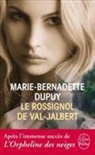 Marie-Bernadette Dupuy, Marie-Bernadette (1952-....) Dupuy, Dupuy-m.b., Marie-Bernadette Dupuy - L'orpheline des neiges. Vol. 2. Le rossignol de Val-Jalbert