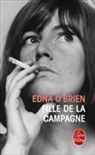 Edna Brien, Edna O'Brien, O brien-e, O&amp;apos, Edna O'Brien, Edna (1930?-....) O'Brien... - Fille de la campagne : mémoires