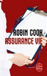 Robin Cook, Robin (1940-....) Cook, Cook-r, Pierre Reignier, Robin Cook - Assurance vie