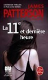 Allan Folsom, Folsom-a, James Patterson, Maxine Paetro, Nicolas Thiberville, Maxine Paetro... - Le Women's murder club. La 11e et dernière heure