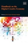 Ruth Handke Towse, Ruth/ Handke Towse, Christian Handke, Ruth Towse - Handbook on the Digital Creative Economy
