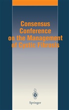 Knol AG, Knoll AG, Knoll AG, Knoll AG - Consensus Conference on the Management of Cystic Fibrosis