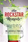 Stacy Baker, Dr Gabrielle Francis, Dr. Gabrielle Francis, Gabrielle Francis, Gabrielle/ Baker Francis - The Rockstar Remedy