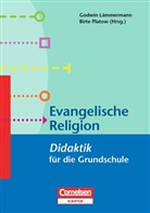 Godwin Lämmermann, Birte Platow, Lämmerman, Godwin Lämmermann, Plato, Birt Platow... - Evangelische Religion - Didaktik für die Grundschule