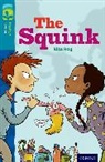Rita Ray, Katinka Kew - Oxford Reading Tree Treetops Fiction: Level 9 More Pack A: The Squink